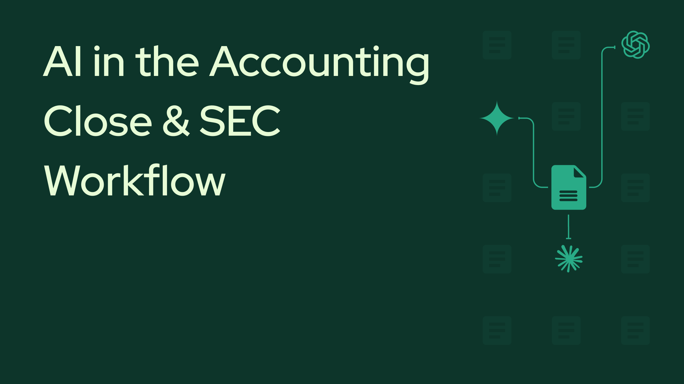 AI in the Accounting Close and SEC Workflow